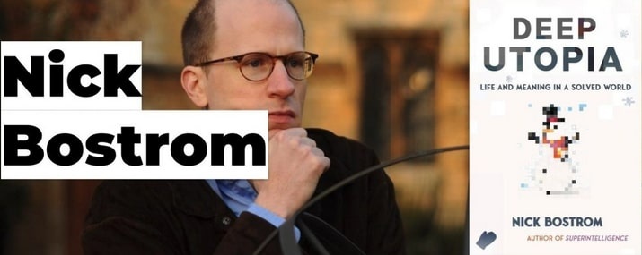 Nick Bostrom Discusses Advanced AI Solutions in New Book